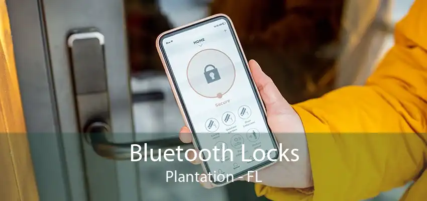 Bluetooth Locks Plantation - FL