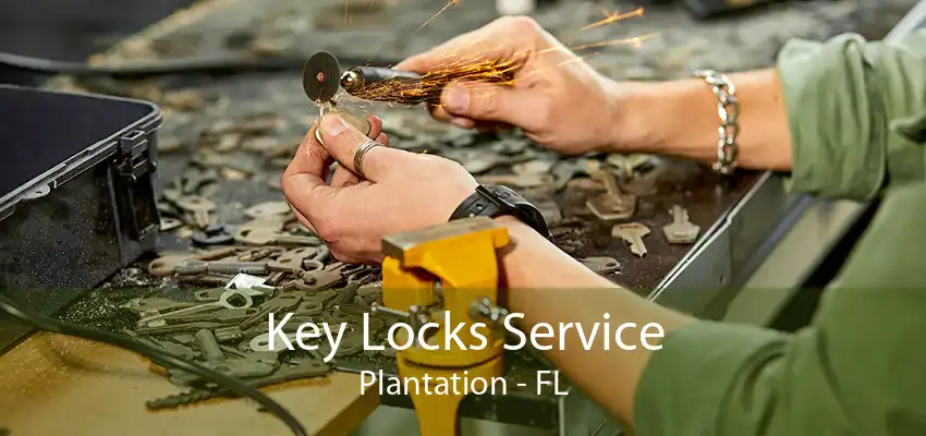 Key Locks Service Plantation - FL