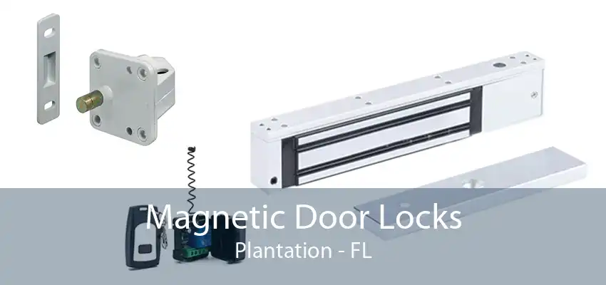 Magnetic Door Locks Plantation - FL