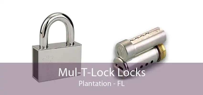 Mul-T-Lock Locks Plantation - FL